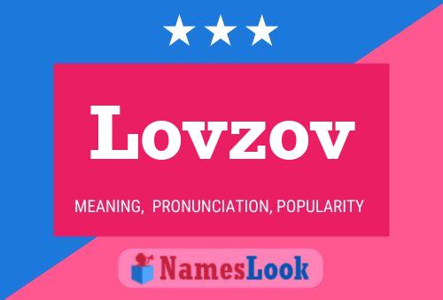 Lovzov Name Poster