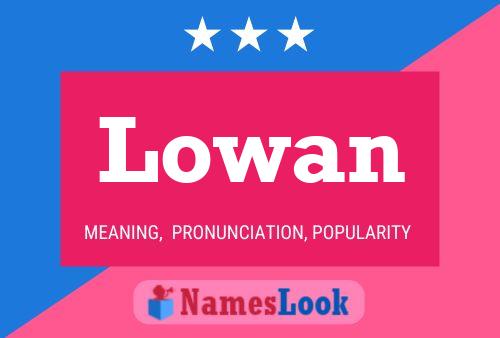 Lowan Name Poster