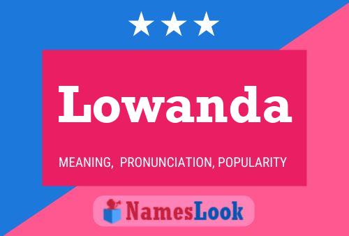 Lowanda Name Poster