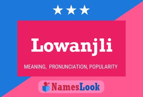 Lowanjli Name Poster