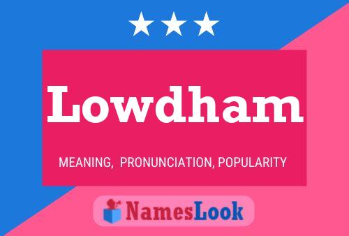 Lowdham Name Poster