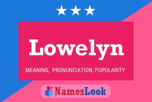 Lowelyn Name Poster