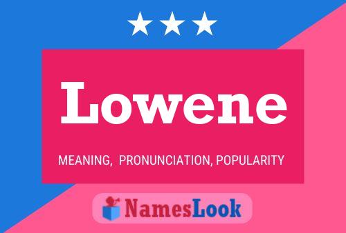 Lowene Name Poster