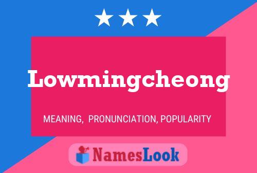 Lowmingcheong Name Poster