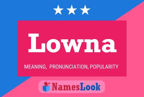 Lowna Name Poster