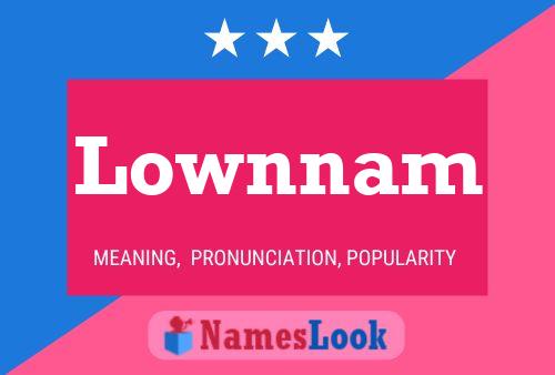 Lownnam Name Poster