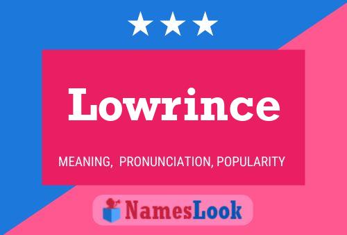 Lowrince Name Poster