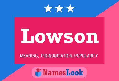 Lowson Name Poster