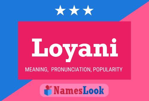 Loyani Name Poster