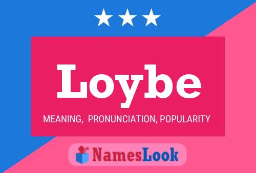 Loybe Name Poster