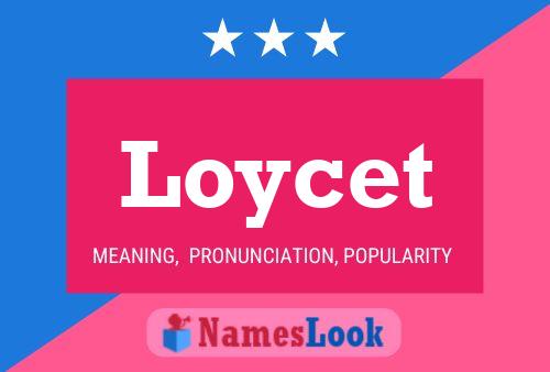 Loycet Name Poster