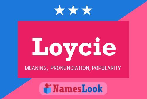 Loycie Name Poster