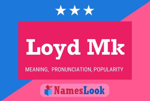 Loyd Mk Name Poster