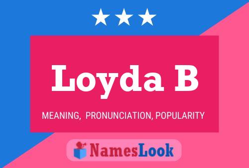 Loyda B Name Poster