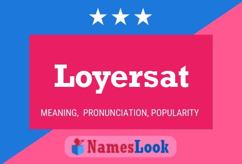 Loyersat Name Poster