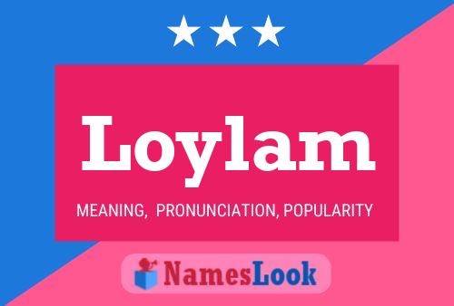 Loylam Name Poster