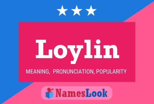 Loylin Name Poster