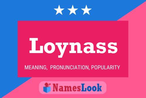 Loynass Name Poster