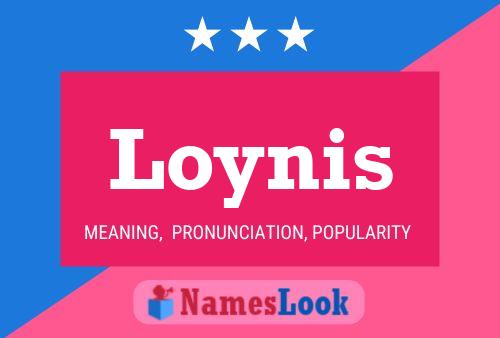 Loynis Name Poster