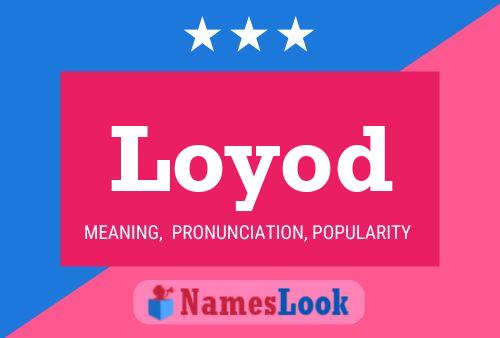 Loyod Name Poster