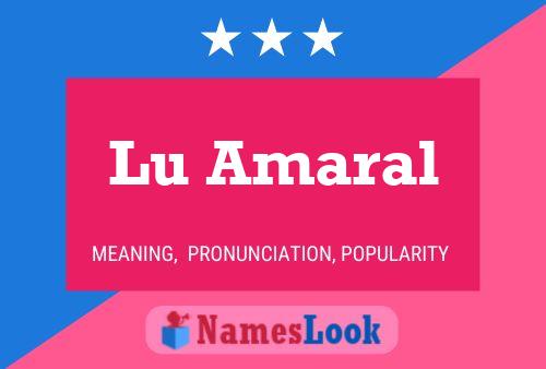 Lu Amaral Name Poster