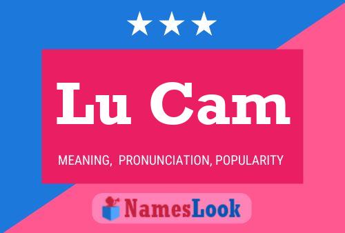 Lu Cam Name Poster