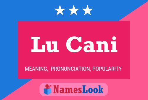 Lu Cani Name Poster