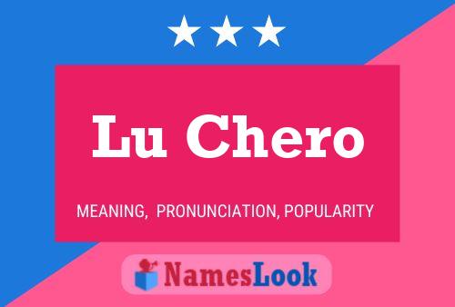 Lu Chero Name Poster