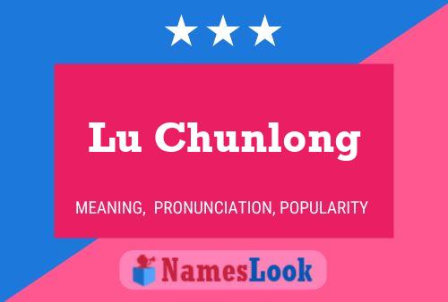 Lu Chunlong Name Poster