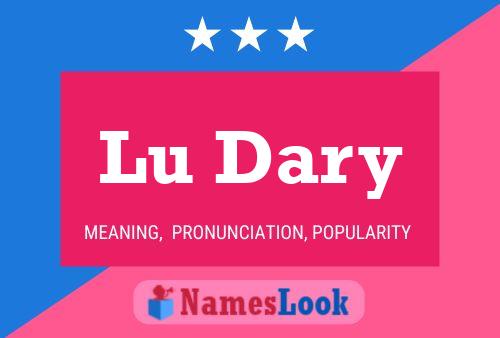 Lu Dary Name Poster