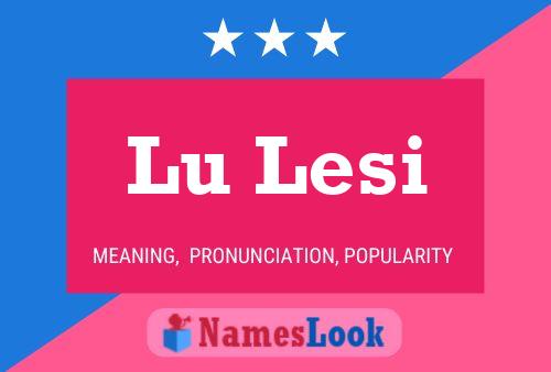 Lu Lesi Name Poster