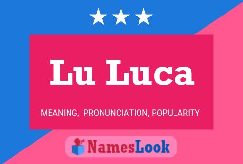 Lu Luca Name Poster