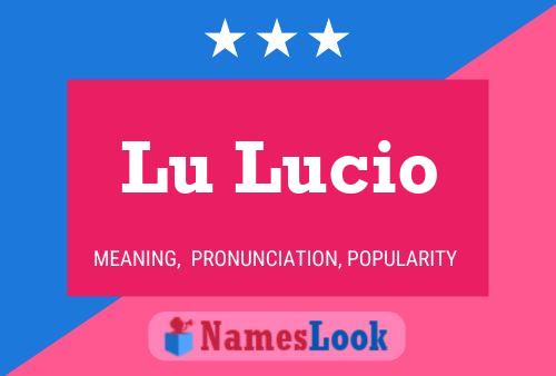 Lu Lucio Name Poster