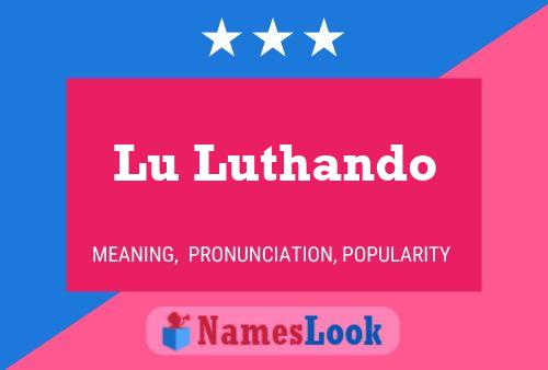 Lu Luthando Name Poster