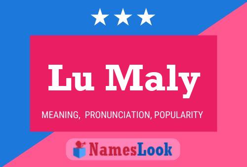 Lu Maly Name Poster