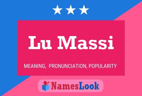 Lu Massi Name Poster