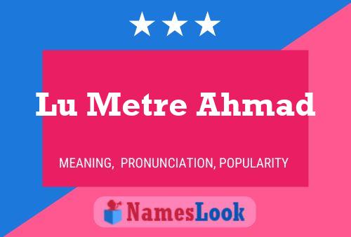 Lu Metre Ahmad Name Poster