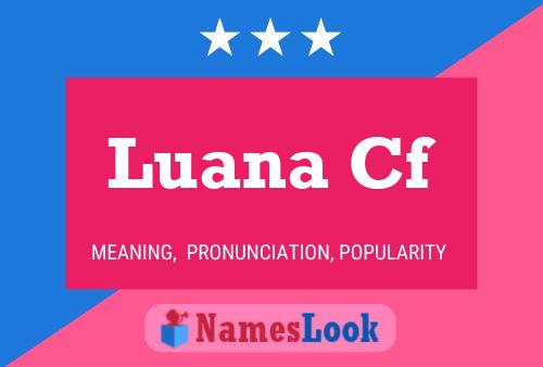 Luana Cf Name Poster