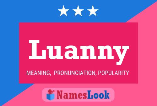 Luanny Name Poster