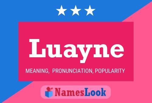 Luayne Name Poster