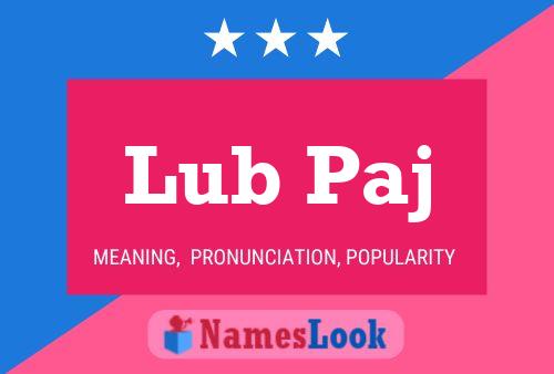 Lub Paj Name Poster