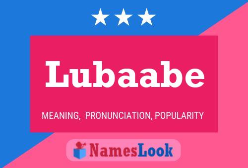 Lubaabe Name Poster