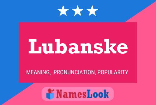 Lubanske Name Poster