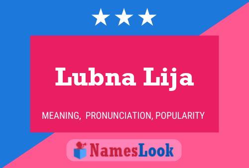 Lubna Lija Name Poster