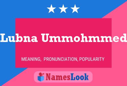 Lubna Ummohmmed Name Poster