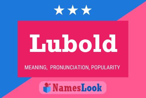 Lubold Name Poster