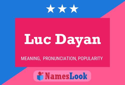 Luc Dayan Name Poster