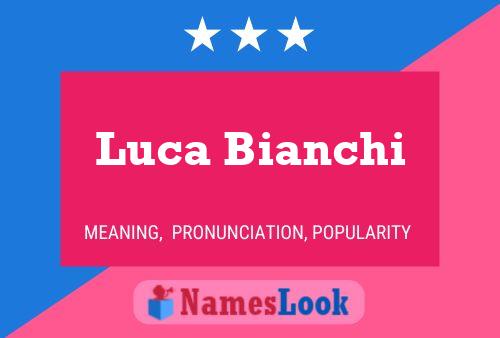 Luca Bianchi Name Poster