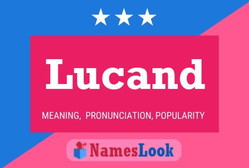 Lucand Name Poster