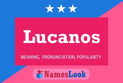 Lucanos Name Poster